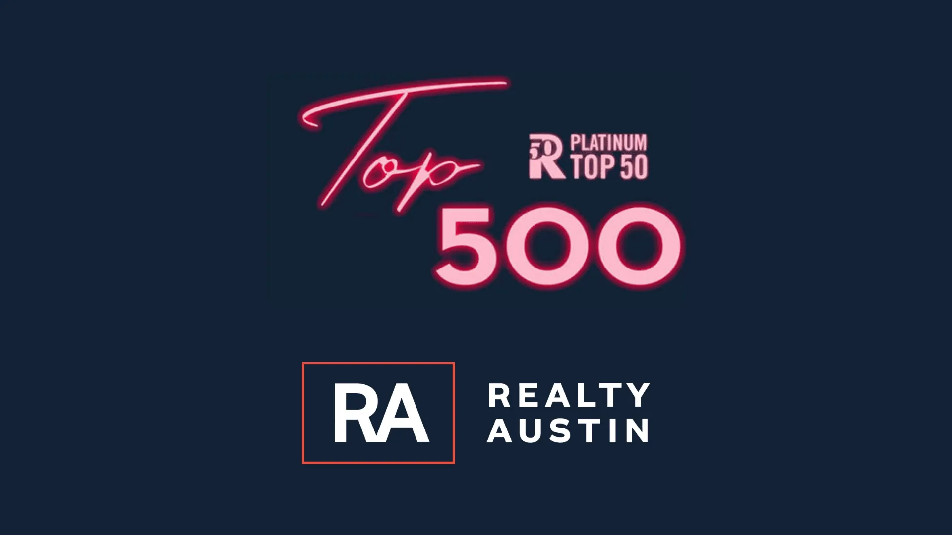 Realty Austin Celebrates over 220 agents named to Platinum Top 500 List